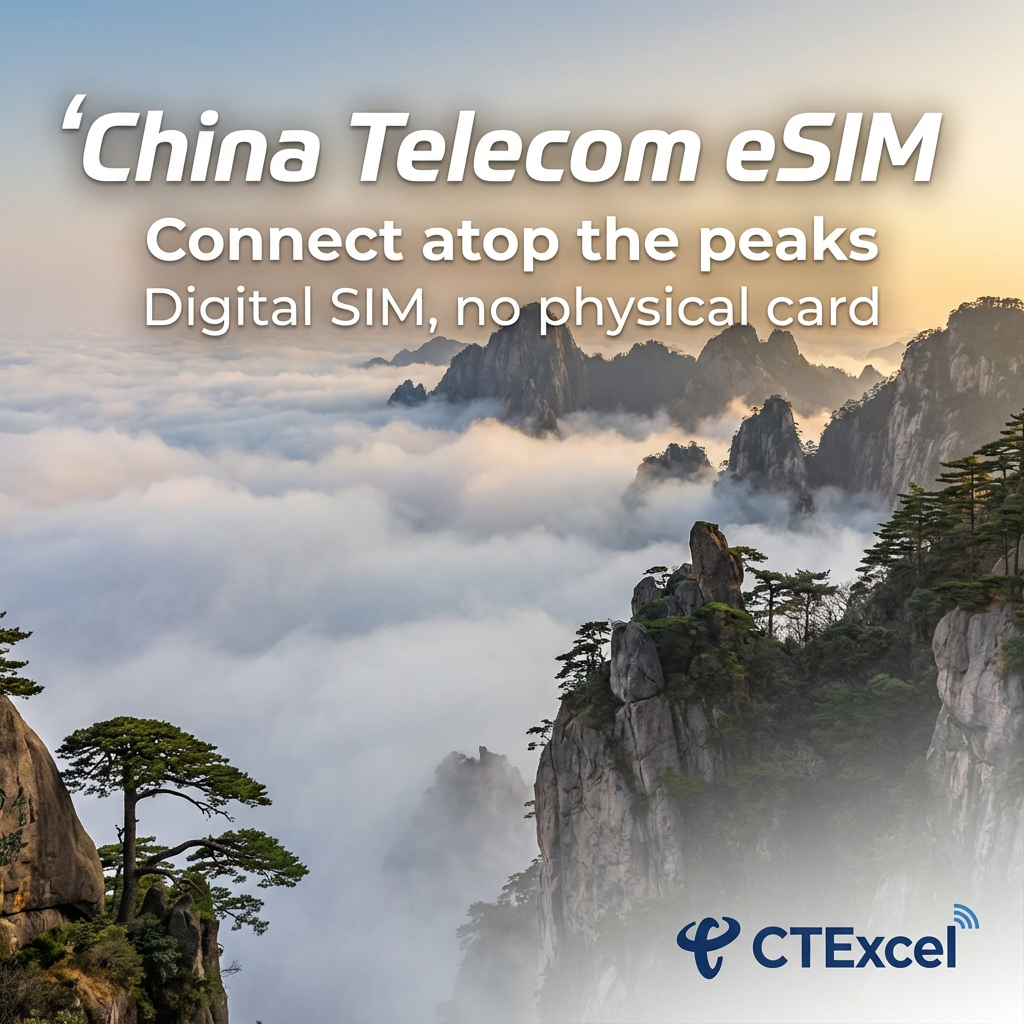 CTExcel eSIM by China Telecom: Virtual SIM Solution for Seamless Roaming, Support TikTok ChatGPT no need VPN, China mainland, HK, Macau